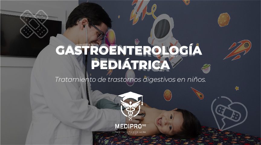 Gastroenterología pediátrica